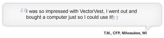 Why I choose VectorVest!