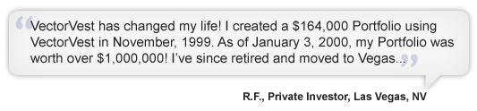 Why I choose VectorVest!