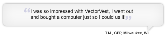Why I choose VectorVest!